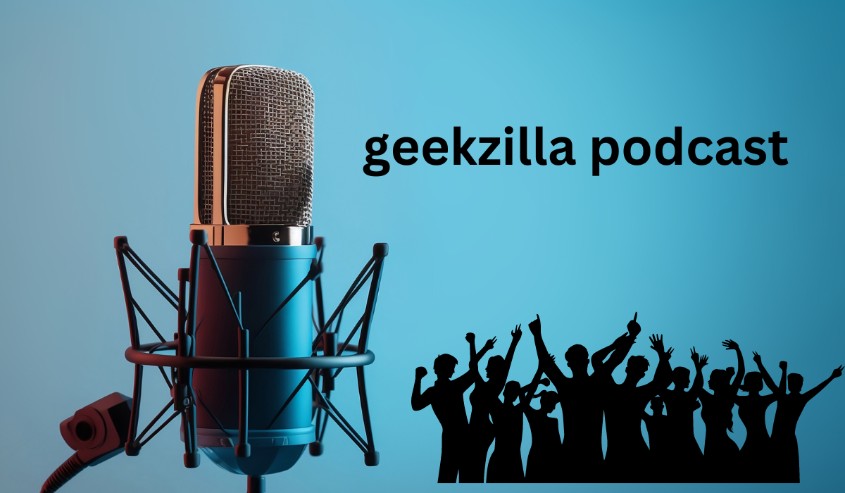 geekzilla podcast