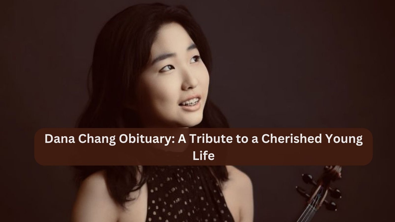 dana chang obituary